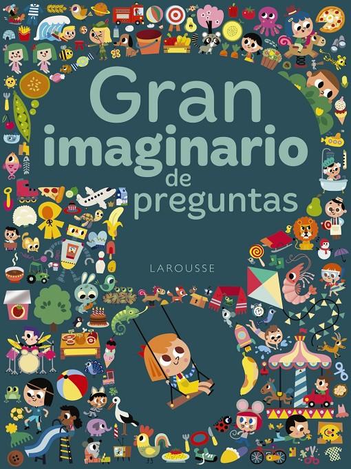 GRAN IMAGINARIO DE PREGUNTAS | 9788417273286