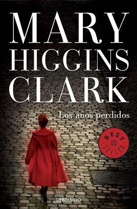 AÑOS PERDIDOS, LOS | 9788490326343 | HIGGINS CLARK ,MARY