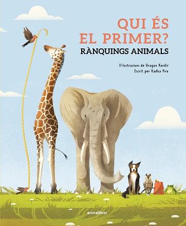 QUI ES EL PRIMER  RANQUINGS ANIMALS | 9788410302143 | RADKA PIRO