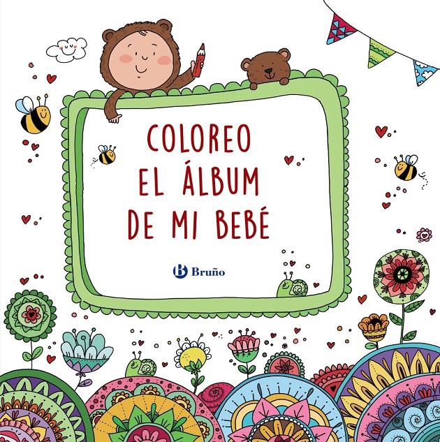 COLOREO EL ALBUM DE MI BEBE | 9788469624227 | AZNAR MEDINA, M ANGELES