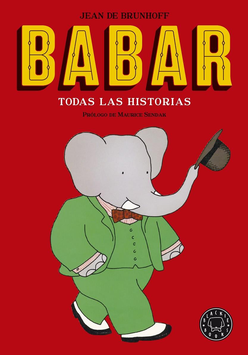 BABAR TODAS LAS HISTORIAS NUEVA EDICION | 9788416290932 | DE BRUNHOFF, JEAN