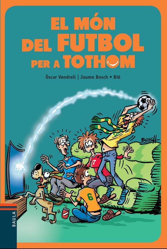 MON DEL FUTBOL PER A TOTHOM, EL | 9788447936717 | VENDRELL CORRONS, OSCAR