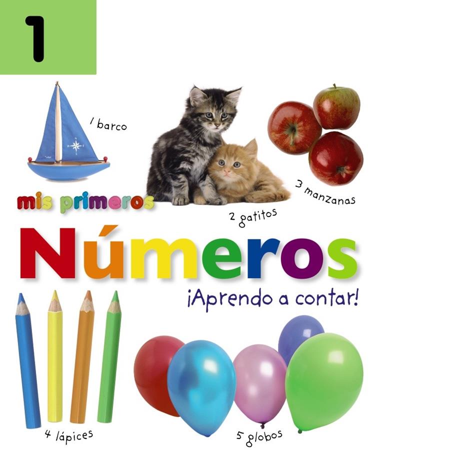 MIS PRIMEROS NUMEROS APRENDO A CONTAR | 9788469622612 | SIRETT, DAWN