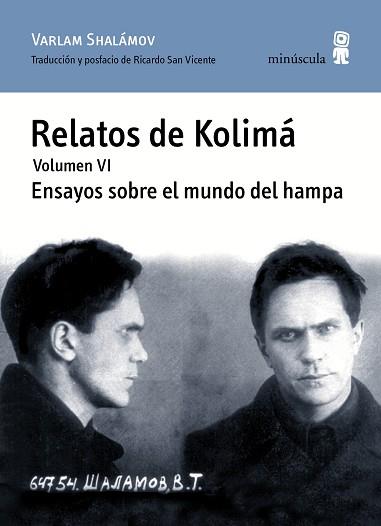 RELATOS DE KOLIMA VI ENSAYOS SOBRE EL MUNDO DEL HAMPA | 9788494675447 | SHALAMOV, VARLAM