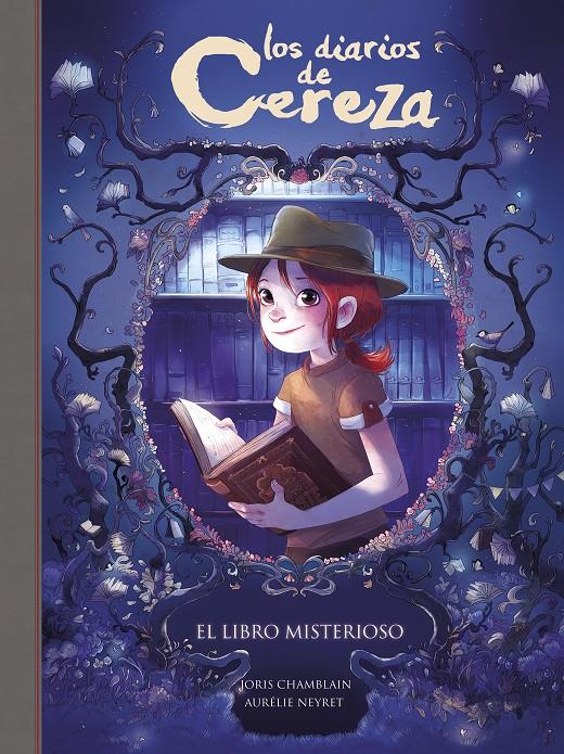 LIBRO MISTERIOSO (SERIE LOS DIARIOS DE CEREZA 2) | 9788420486857 | CHAMBLAIN, JORIS 