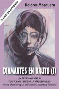 DIAMANTES EN BRUTO (I)-SEGUNDA EDICION REVISADA | 9788493774325 | MOSQUERA BARRAL, DOLORES