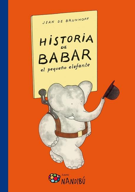 HISTORIA DE BABAR EL PEQUEÑO ELEFANTE | 9788497436601 | DE BRUNHOFF, JEAN