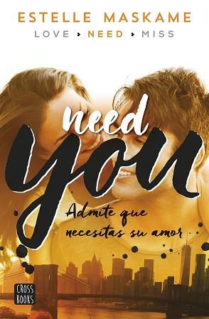 NEED YOU  YOU 2 | 9788408149989 | ESTELLE MASKAME