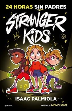 STRANGER KIDS 1  24 HORAS SIN PADRES | 9788419357809 | PALMIOLA, ISAAC