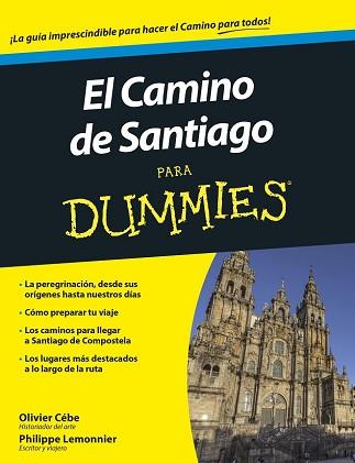 CAMINO DE SANTIAGO PARA DUMMIES, EL  | 9788432902833 | CEBE, OLIVIER /LEMONNIER, PHILIPPE