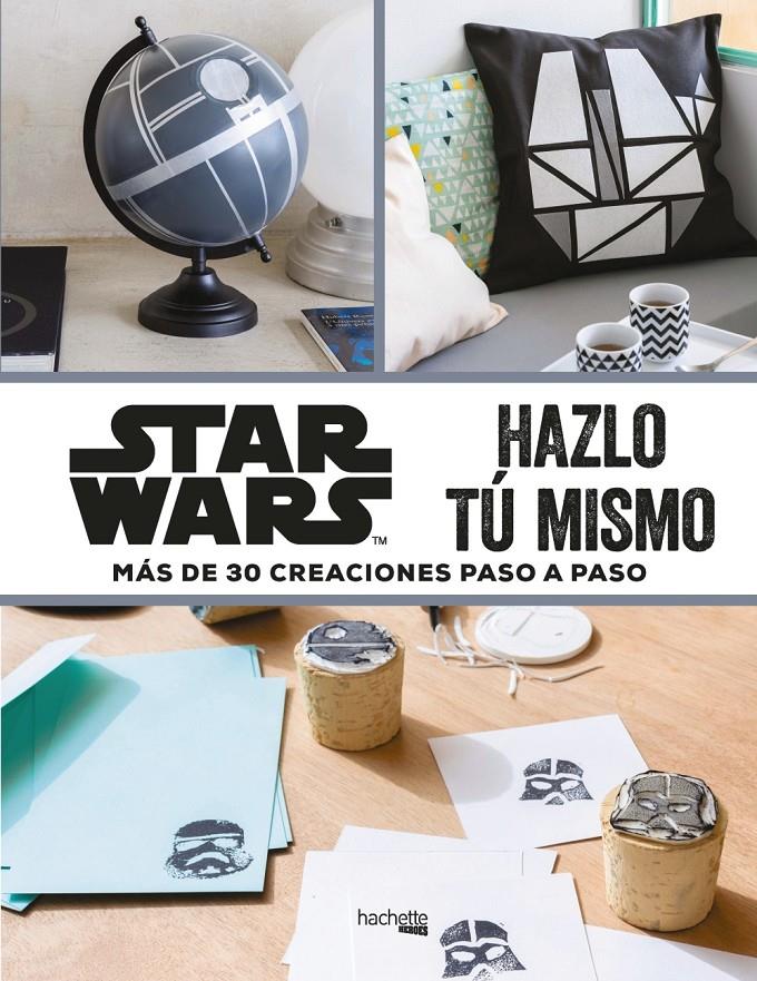 STAR WARS HAZLO TU MISMO | 9788416857395 | PEROL, MELANIE