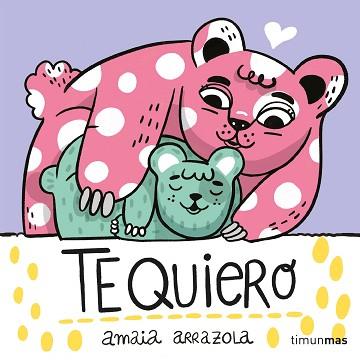 TE QUIERO LIBRO DE TELA | 9788408254867 | ARRAZOLA, AMAIA