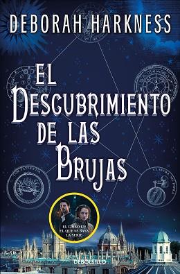 DESCUBRIMIENTO DE LAS BRUJAS (EL DESCUBRIMIENTO DE LAS BRUJAS 1) | 9788466358224 | HARKNESS, DEBORAH