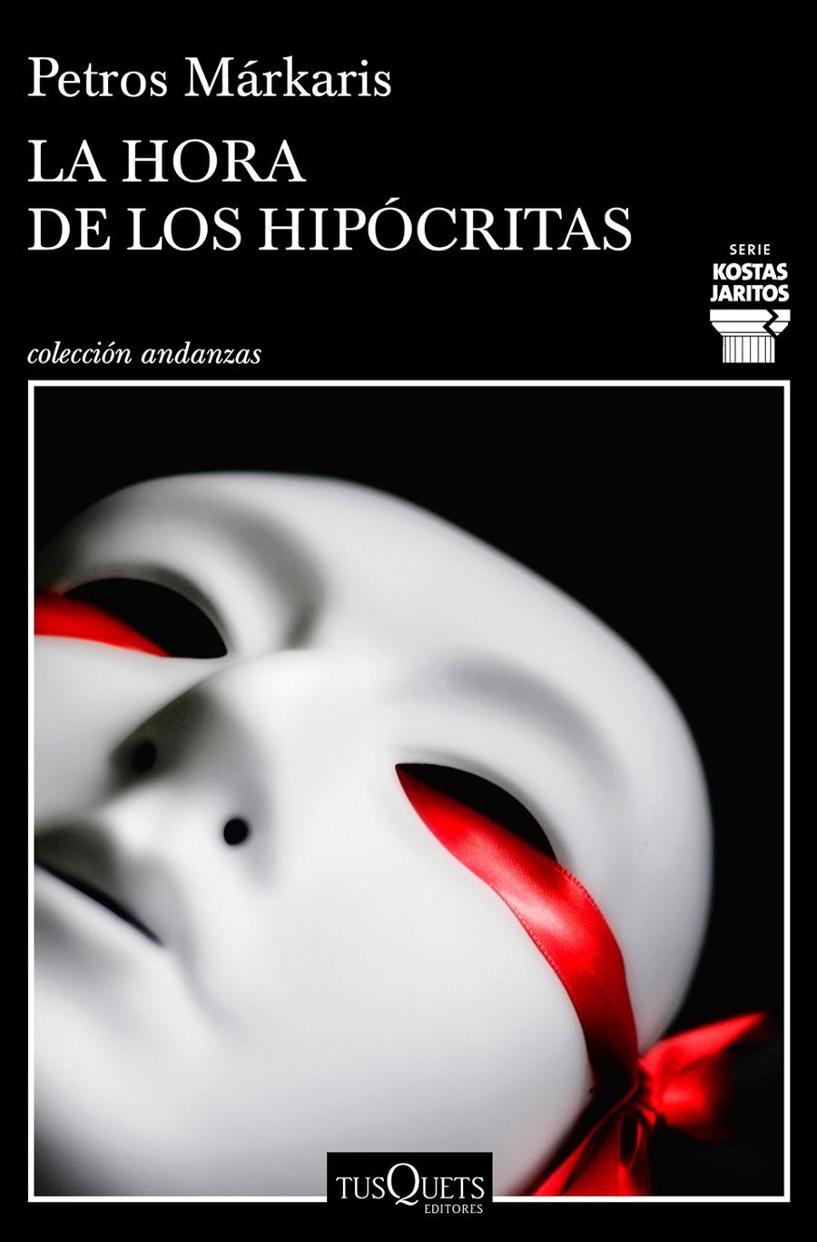 HORA DE LOS HIPOCRITAS, LA | 9788490668030 | MARKARIS, PETROS