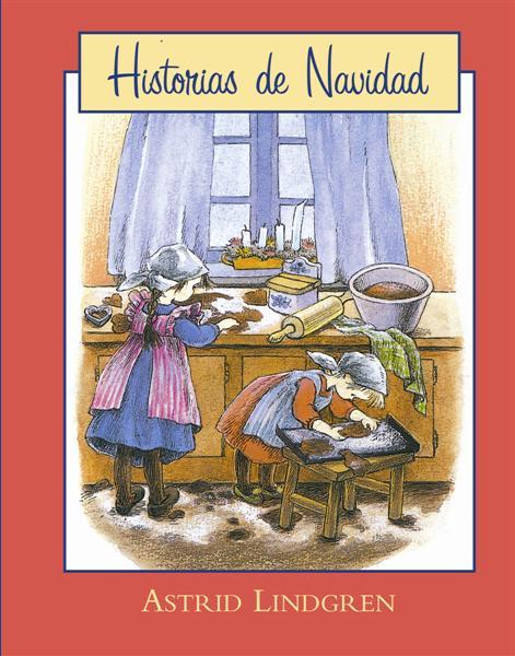 HISTORIAS DE LA NAVIDAD | 9788493817534 | LINDGREN, ASTRID