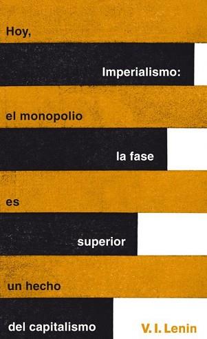 IMPERIALISMO LA FASE SUPERIOR DEL CAPITALISMO (SERIE GREAT IDEAS 20) | 9788430601127 | LENIN, V. I.