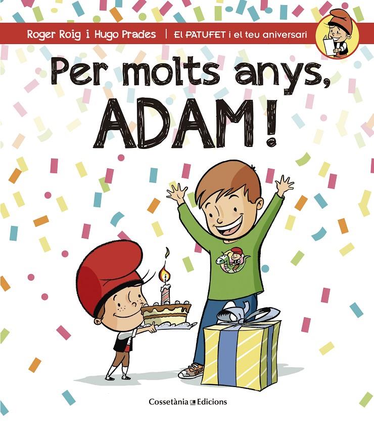 PER MOLTS ANYS, ADAM | 9788490345153 | ROGER CESAR, ROGER