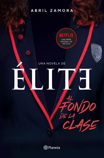 ELITE  AL FONDO DE LA CLASE | 9788408214366 | ZAMORA, ABRIL