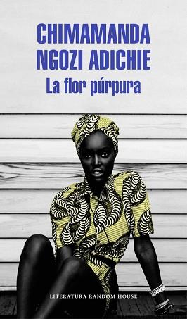 FLOR PURPURA, LA  | 9788439731214 | NGOZI ADICHIE, CHIMAMANDA