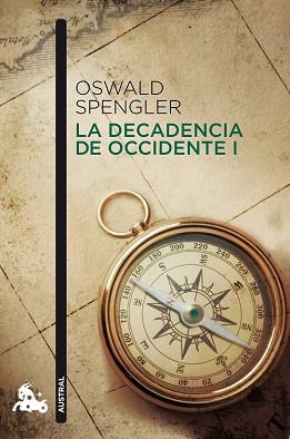 DECADENCIA DE OCCIDENTE I, LA  | 9788467037555 | SPENGLER, OSWALD 