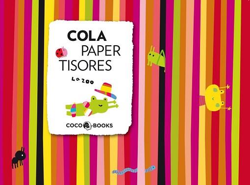 COLA PAPER TISORES CC0061 | 9788493962111 | ZOO, LA