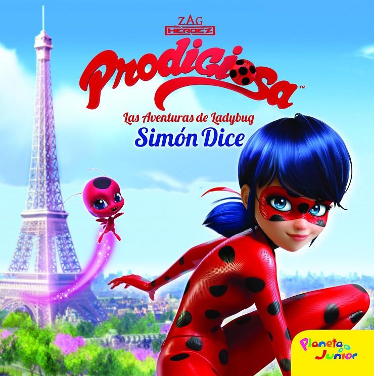 PRODIGIOSA  LAS AVENTURAS DE LADYBUG  SIMON DICE | 9788408165453