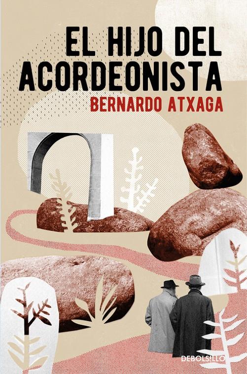 HIJO DEL ACORDEONISTA, EL | 9788466332378 | ATXAGA, BERNARDO