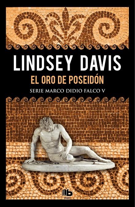 ORO DE POSEIDON, EL  (SERIE MARCO DIDIO FALCO 5) | 9788490708088 | DAVIS, LINDSEY