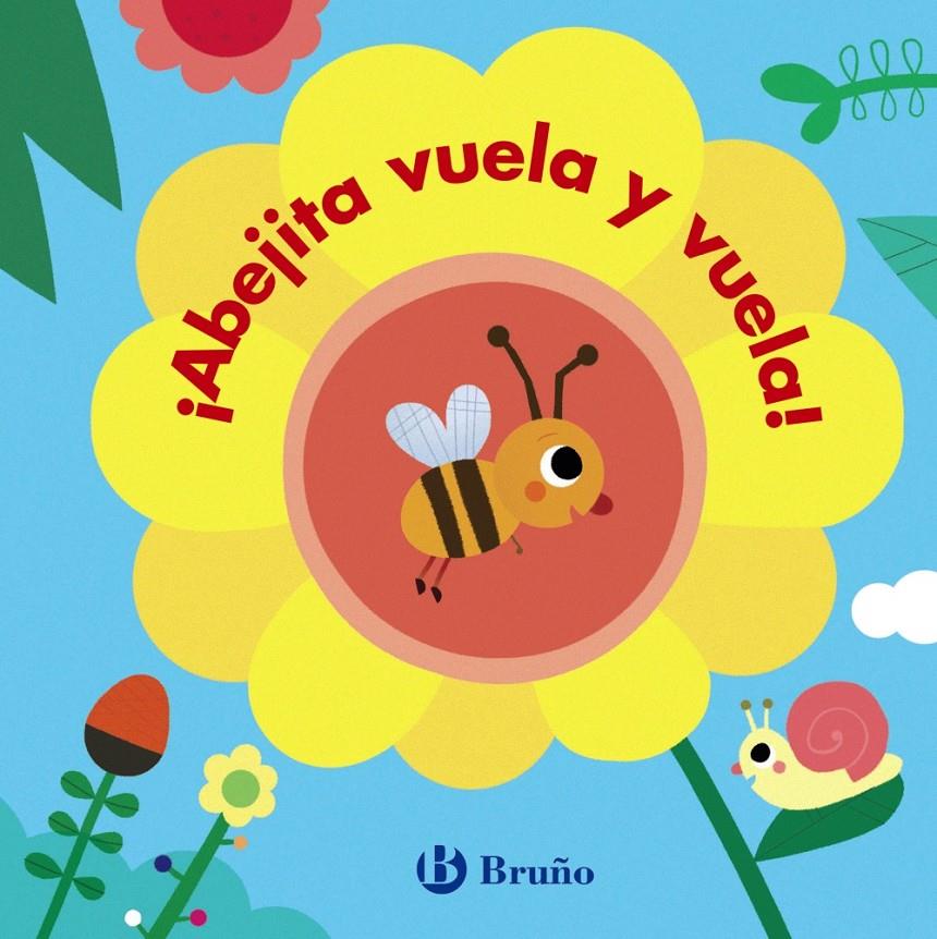 BICHITOS ABEJITA VUELA Y VUELA | 9788469624494