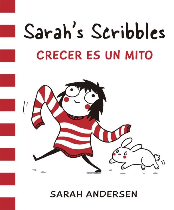 SARAHS SCRIBBLES. CRECER ES UN MITO  | 9788416670062 | ANDERSEN, SARAH