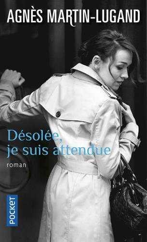 DESOLEE JE SUIS ATTENDUE | 9782266275132 | MARTIN LUGAND, AGNES