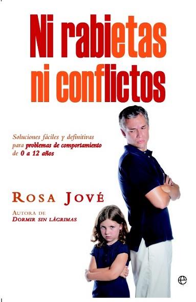 NI RABIETAS NI CONFLICTOS | 9788499704722 | JOVE MONTAÑOLA, ROSA