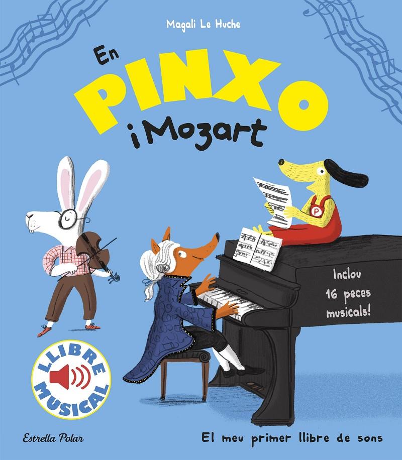 EN PINXO I MOZART LLIBRE MUSICAL | 9788491372752 | LE HUCHE, MAGALI