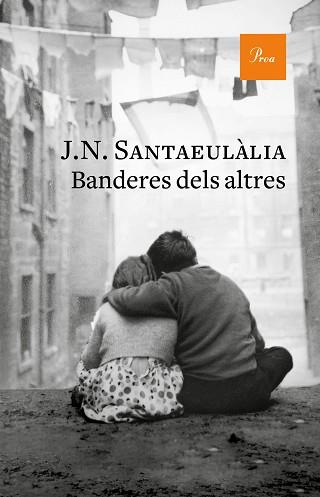 BANDERES DELS ALTRES | 9788475887760 | SANTAEULALIA, J.