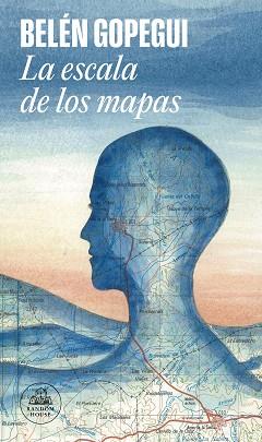 ESCALA DE LOS MAPAS, LA | 9788439742159 | GOPEGUI, BELEN