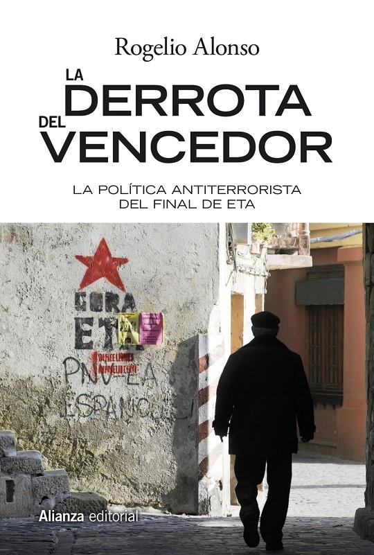 DERROTA DEL VENCEDOR, LA | 9788491811343 | ALONSO, ROGELIO