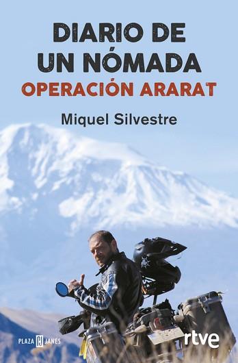 DIARIO DE UN NOMADA  OPERACION ARARAT | 9788401017070 | SILVESTRE, MIQUEL