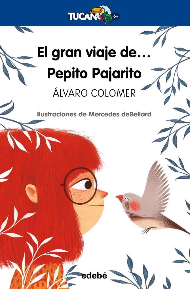 GRAN VIAJE DE PEPITO PAJARITO, EL  | 9788468340579 | COLOMER MORENO, ALVARO