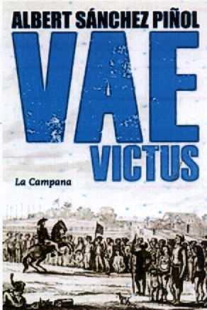 VAE VICTUS | 9788416457083 | SANCHEZ PIÑOL, ALBERT 