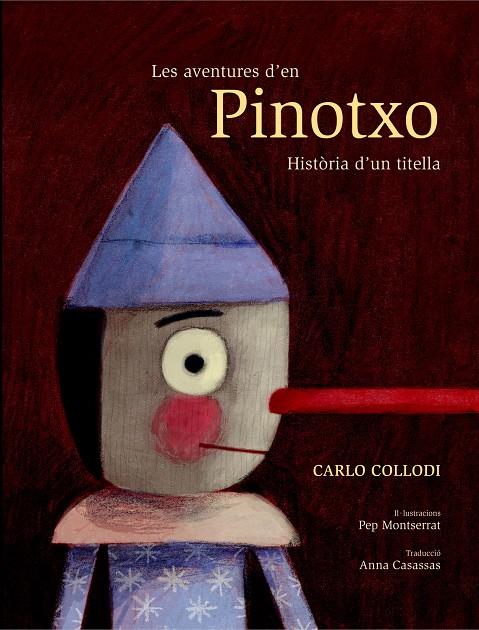 AVENTURES D'EN PINOTXO, LES       HISTORIA D'UN TITELLA | 9788491011477 | COLLODI, CARLO