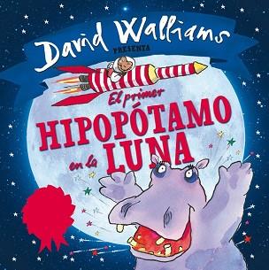 PRIMER HIPOPOTAMO EN LA LUNA, EL  | 9788448845339 | WALLIAMS, DAVID/ ROSS, TONY