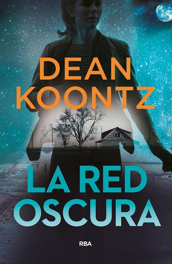 RED OSCURA, LA | 9788491871583 | KOONTZ, DEAN