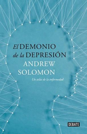 DEMONIO DE LA DEPRESION, EL  | 9788499924816 | SOLOMON, ANDREW