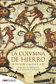 COLUMNA DE HIERRO, LA | 9788415140627 | CALDWELL, TAYLOR