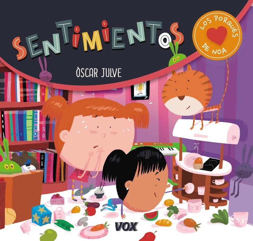 SENTIMIENTOS (LOS PORQUES DE NOA) | 9788499742946 | JULVE GIL, ÒSCAR