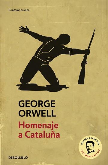 HOMENAJE A CATALUÑA (EDICIÓN DEFINITIVA AVALADA POR THE ORWELL ESTATE) | 9788499890876 | ORWELL, GEORGE