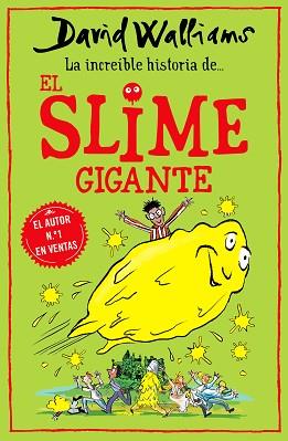 INCREIBLE HISTORIA DE... EL SLIME GIGANTE, LA | 9788418318771 | WALLIAMS, DAVID