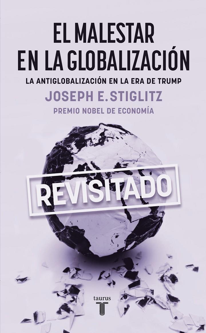 MALESTAR EN LA GLOBALIZACION, EL  | 9788430619306 | STIGLITZ, JOSEPH E.