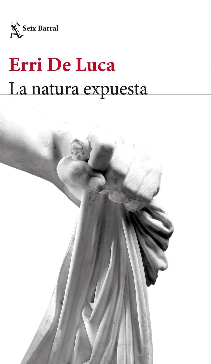 NATURA EXPUESTA, LA | 9788432233524 | DE LUCA, ERRI