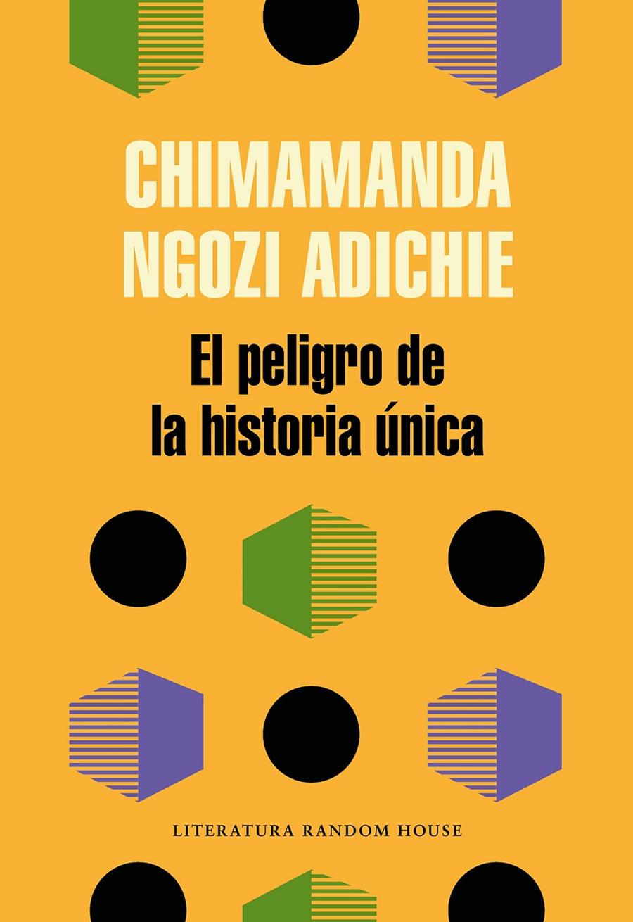 PELIGRO DE LA HISTORIA UNICA, EL  | 9788439733928 | NGOZI ADICHIE, CHIMAMANDA 